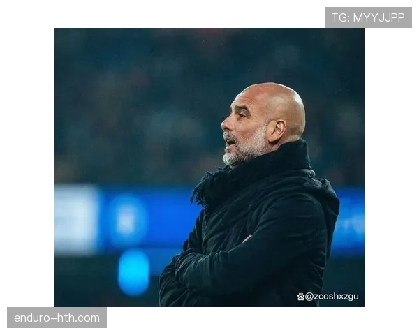 瓜迪奥拉革新防线部署助球队后防体系焕发新生 瓜迪奥拉革新防线部署助球队后防体系焕发新生