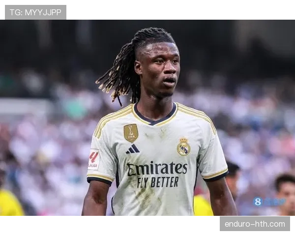 卡马文加新角色引战术变革，皇马中场布局迎来关键调整